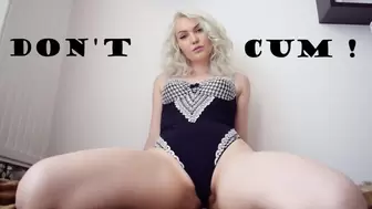 Don't Cum !