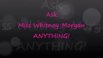 Ask Miss Whitney Morgan Anything - mp4