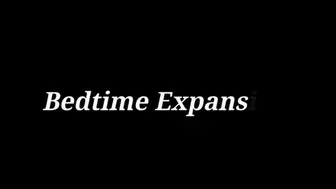 Bedtime Expansion HD