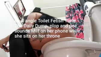 Dual angle Toilet Fetish Time The Daily Dump plop and pee sounds Milf on her phone while she sits on her throne
