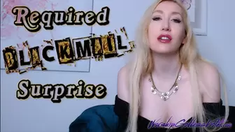 REQUIRED Blackmail Surprise