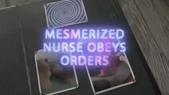 mesmerized Nurse Obeys Sexual Orders