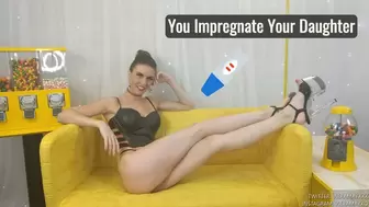 You Impregnate Your Step-Daughter