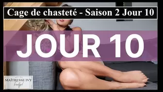 Saison 2 Cage De Chasteté - JOUR 10