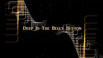 Deep In The Belly Button (1080p)