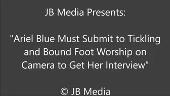 Ariel Blue Accepts Tickling and Foot Worship to Get the Interview - WMV
