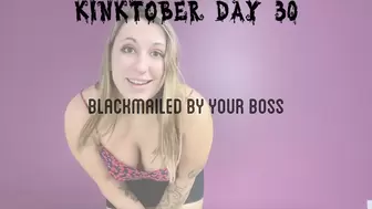 Blackmailed By Your Boss