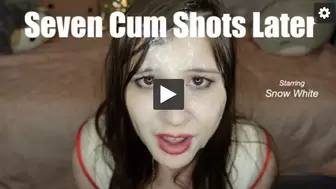 Seven Cum Shots Later