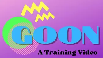 GOON: A Training Video