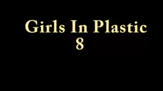 Girls In Plastic 8