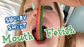 Sugary Sweet Mouth Fetish