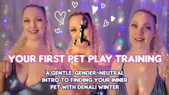 PetPlay 101 - Gentle Intro & Training w The Petplay Mistress 4k