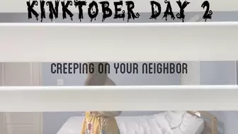 Creeping On Your Neighbor