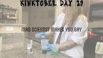Mad Scientist Makes You Gay