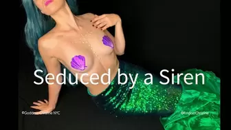 Seduced by a Siren