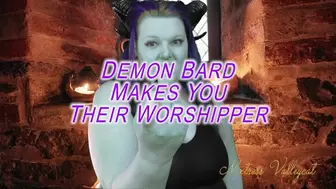 Demon Bard Makes You Their Worshipper