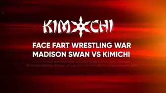 Face Fart Wrestling War - Kimichi vs Madison Swan SD