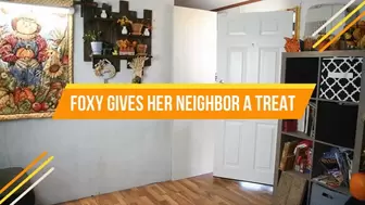 Foxy Gives Neighbor a Treat