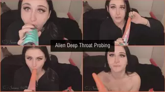 Alien Deepthroat Probing
