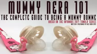 Mummy Nera 101: The Complete Guide to Being a Mummy Domme (ABDL Audio Experience)