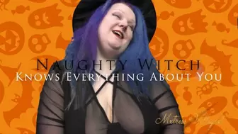 Naughty Witch Knows Everything About You (wmv)
