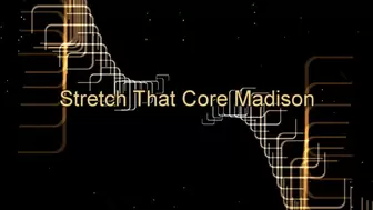 Stretch That Core Madison (1080p)