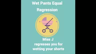 wet pants equal regression