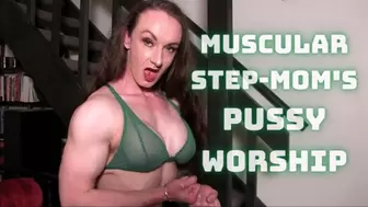 Muscular Dominant Step-Mom’s Pussy Worship mp4