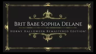BritBabe Sophia Delane Horny Halloween Remastered Edition!