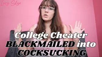 College Cheater Black-mailed into Cocksucking