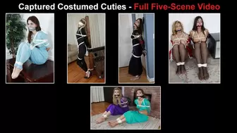 Captured Costumed Cuties - FULL FIVE-SCENE VIDEO!