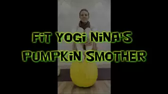 Fit Yogi Nina's Pumpkin Smother!