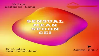 The Sensual BUT kinda mean CEI Spoon clip Cum Countdown Included