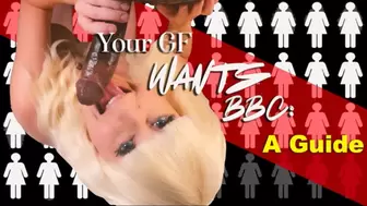 Your Girlfriend Wants BBC (A Cuck Guide)