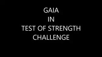 GAIA IN TEST OF STRENGTH CHALLENGE , FULL MATCH ( PART 1 +FIGHTING IN TOPLESS )