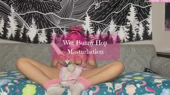 Wett Bunny Hop Masturbation
