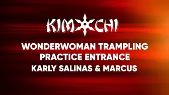 Wonderwoman Trampling Practice Entrance - Karly Salinas and Marcus