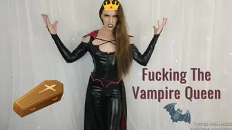 Fucking The Vampire Queen