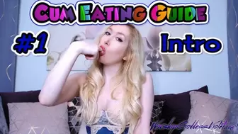 Cum Eating Guide Part 1: Intro