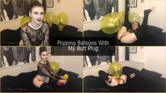 Popping Balloons with my Butt Plug