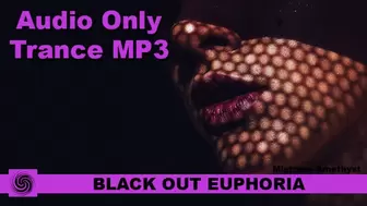 Black Out Euphoria