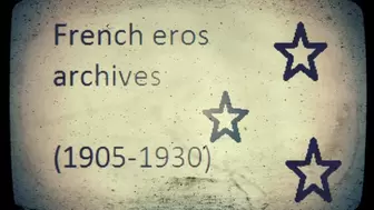 French eros archives (1905-1930)