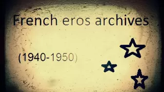 French eros archives (1940-1950)
