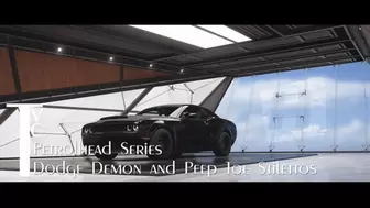 Petrolhead Series Dodge Demon and Peep Toe Stilettos (mp4 1080p)