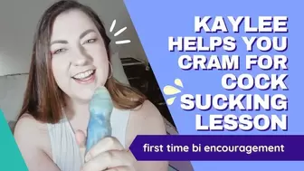 Kaylee Helps You Cram For Cock Sucking Lesson