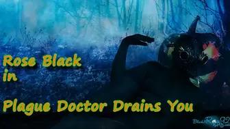 Plague Doctor Drains You-MP4