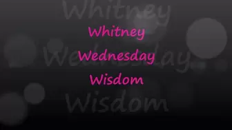 Whitney Wisdom Wednesday AMA