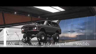 Petrolhead Series GMC Jimmy and Wedge Espadrille Sandals (mp4 1080p)