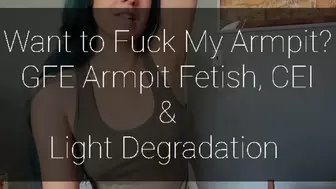 Want to fuck my Armpit? GFE Armpit Fetish, Light Humiliation, Cum Count Down & CEI