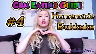 Cum Eating Guide Part 4: Homemade Bukkake